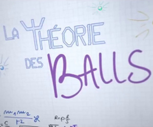 La théorie des Balls