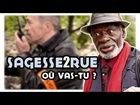 Sagesse2rue - Où vas-tu ?