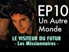 Le visiteur du futur - Un Autre Monde 