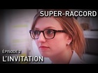Super-Raccord - l'invitation