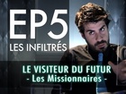 Le visiteur du futur - Les Infiltrés 