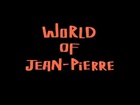 WORLD OF JEAN PIERRE - Farce et honneur