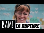 BAM! - Rupture