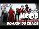 Noob - le donjon du chaos (partie 3)