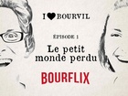 I Love Bourvil - le petit monde perdu