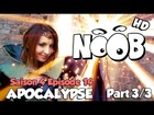 Noob - apocalypse (partie 3)